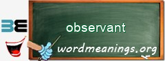 WordMeaning blackboard for observant